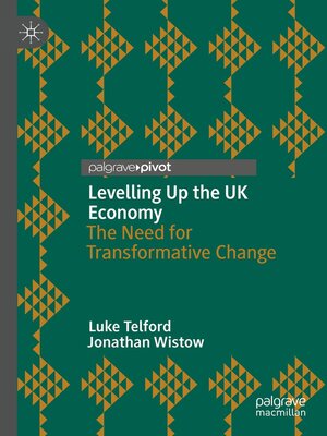 cover image of Levelling Up the UK Economy